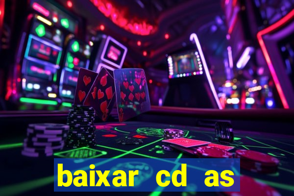 baixar cd as melhores de edson gomes